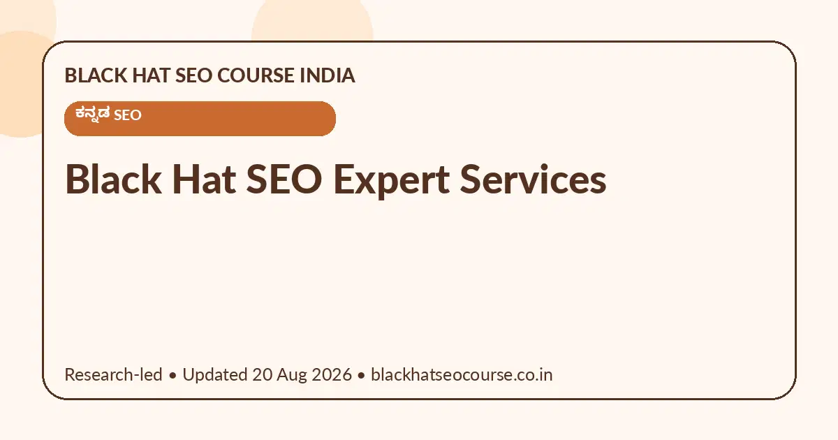 Black Hat SEO Expert Services Black Hat SEO Expert Services — ಕನ್ನಡ SEO visual guide