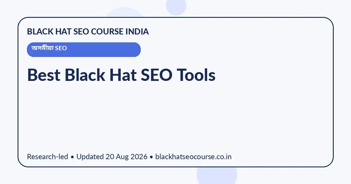 Best Black Hat SEO Tools — অসমীয়া SEO visual guide