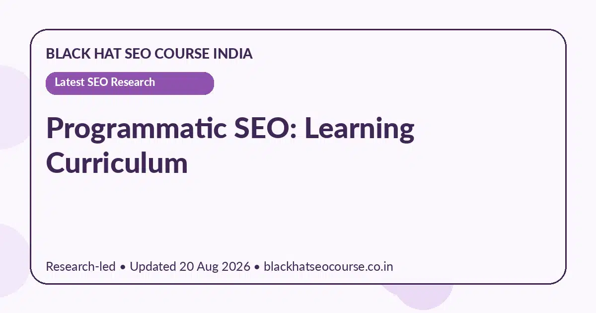 Programmatic SEO: Learning Curriculum — Latest SEO Research visual guide