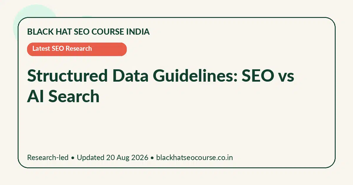 Structured Data Guidelines: SEO vs AI Search — Latest SEO Research visual guide