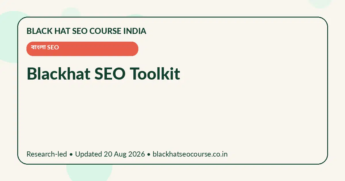 Blackhat SEO Toolkit — বাংলা SEO visual guide