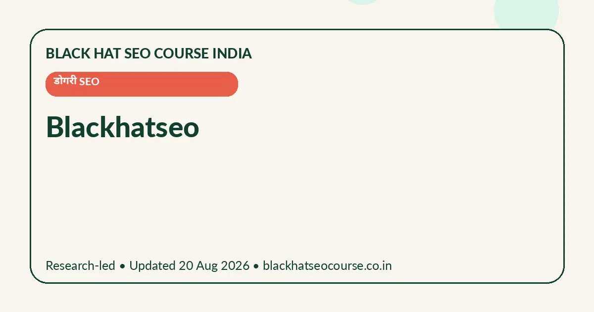 Blackhatseo Blackhatseo — डोगरी SEO visual guide