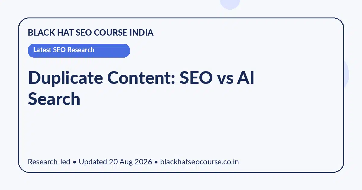 Duplicate Content: SEO vs AI Search Duplicate Content: SEO vs AI Search — Latest SEO Research visual guide