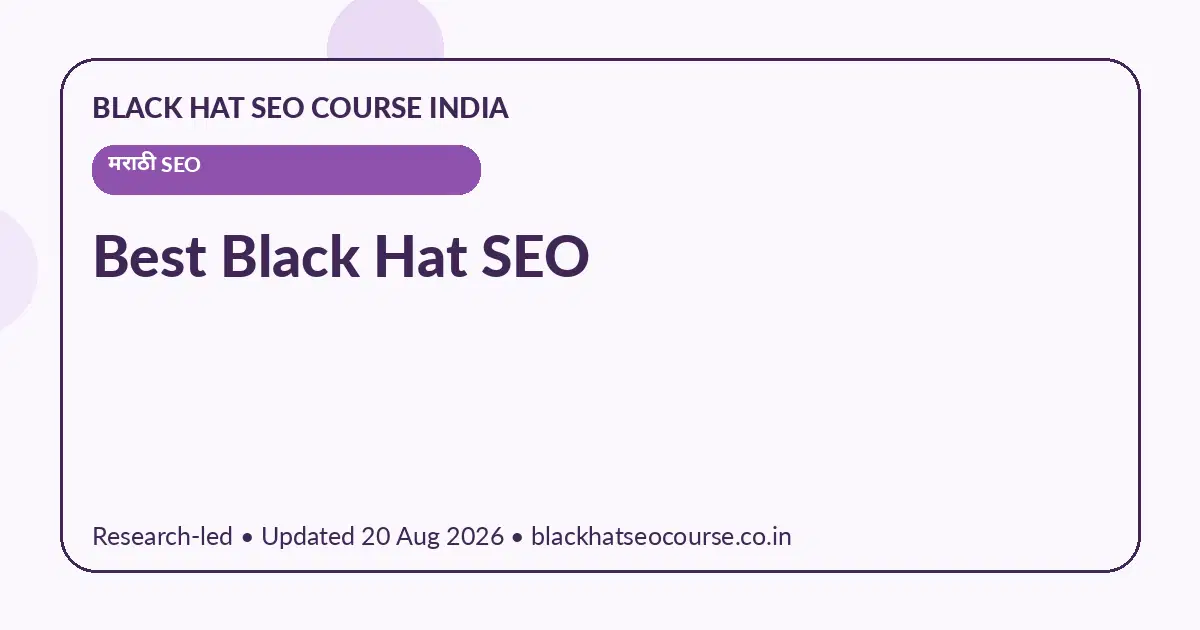 Best Black Hat SEO Best Black Hat SEO — मराठी SEO visual guide