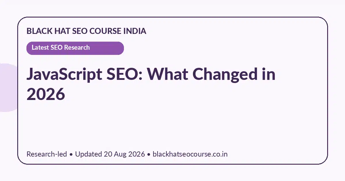 JavaScript SEO: What Changed in 2026 — Latest SEO Research visual guide