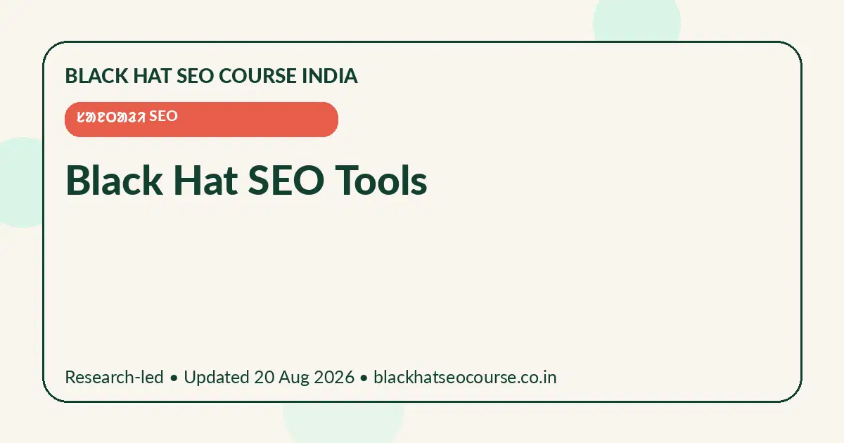 Black Hat SEO Tools Black Hat SEO Tools — ᱥᱟᱱᱛᱟᱲᱤ SEO visual guide
