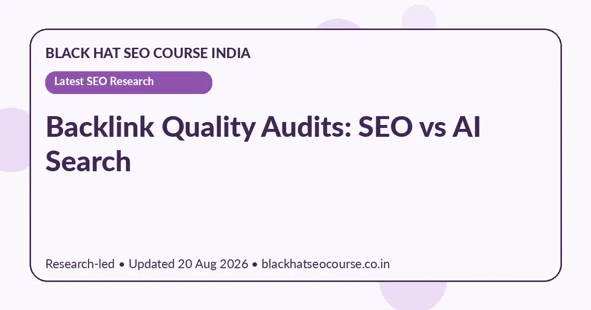 Backlink Quality Audits: SEO vs AI Search — Latest SEO Research visual guide