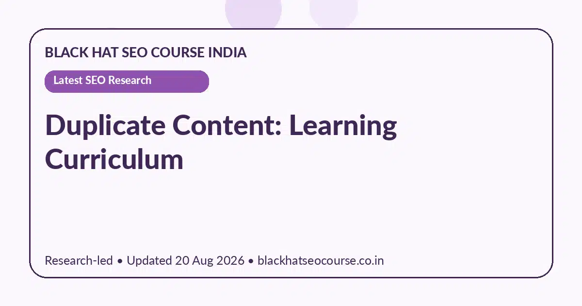 Duplicate Content: Learning Curriculum — Latest SEO Research visual guide