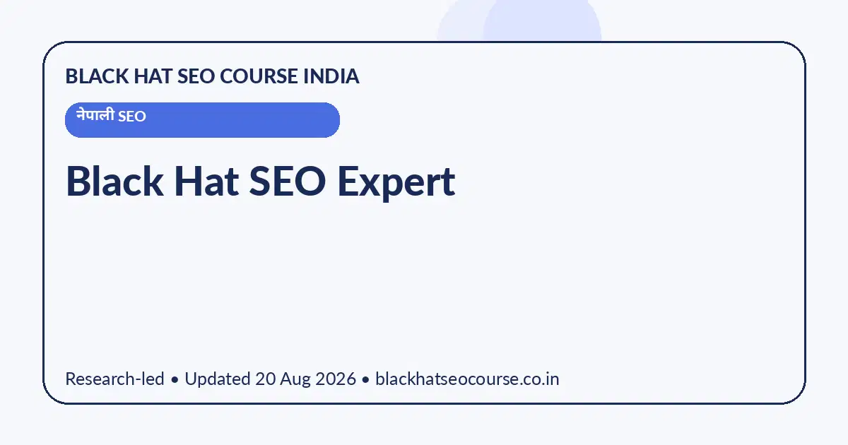Black Hat SEO Expert Black Hat SEO Expert — नेपाली SEO visual guide