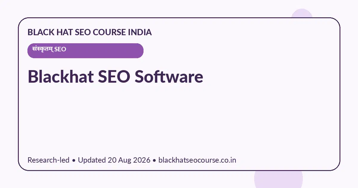 Blackhat SEO Software Blackhat SEO Software — संस्कृतम् SEO visual guide
