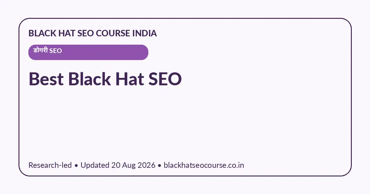 Best Black Hat SEO Best Black Hat SEO — डोगरी SEO visual guide