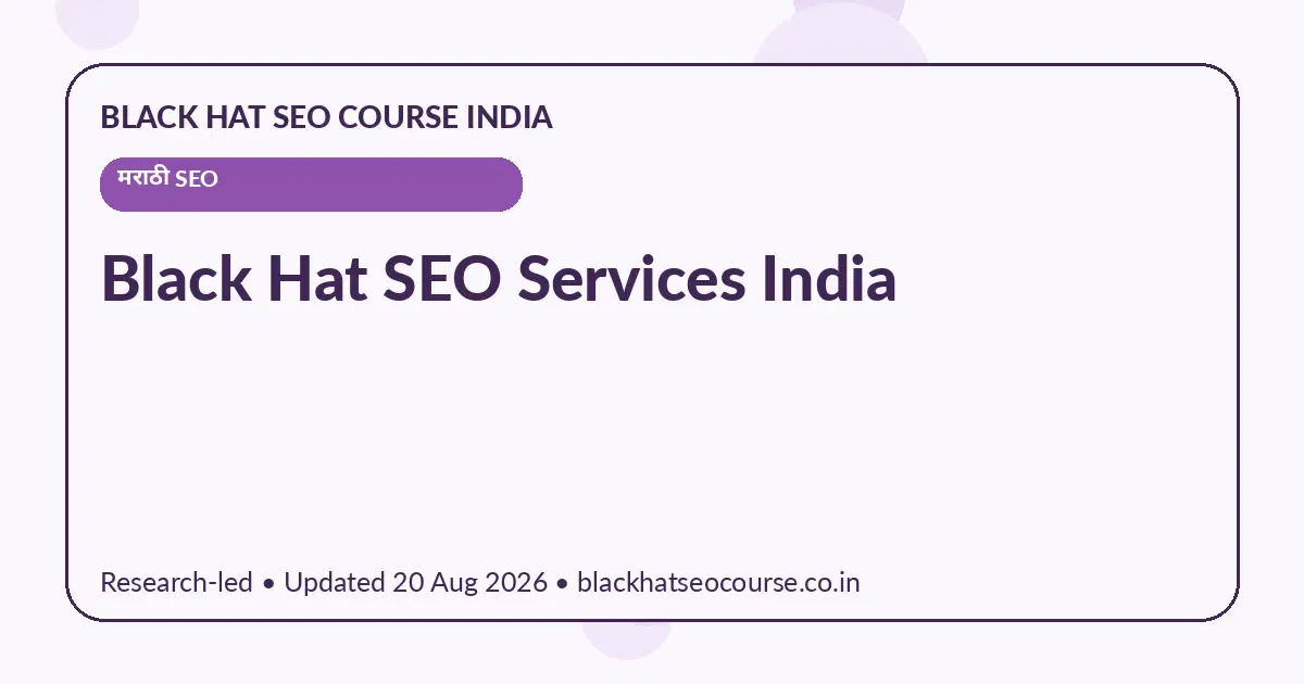 Black Hat SEO Services India Black Hat SEO Services India — मराठी SEO visual guide