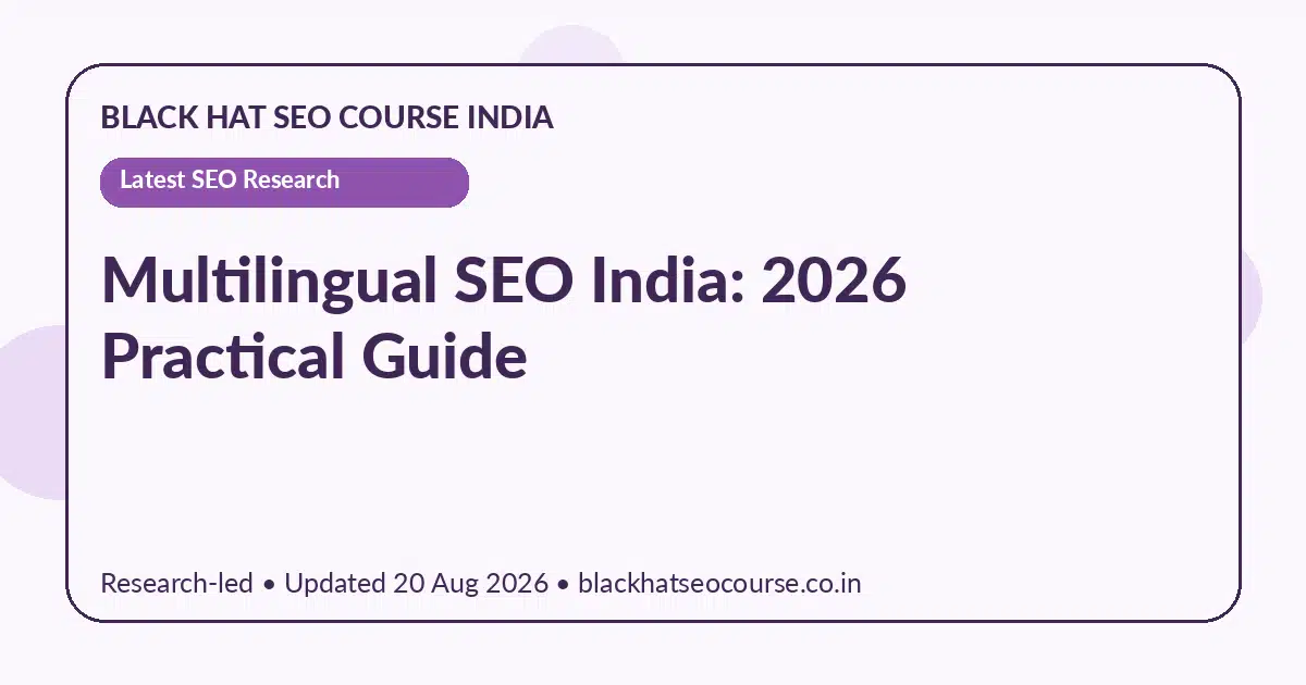 Multilingual SEO India: 2026 Practical Guide — Latest SEO Research visual guide