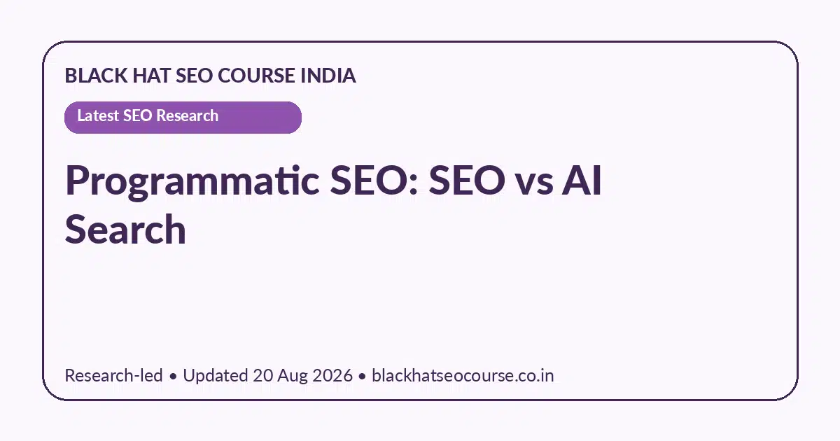 Programmatic SEO: SEO vs AI Search — Latest SEO Research visual guide