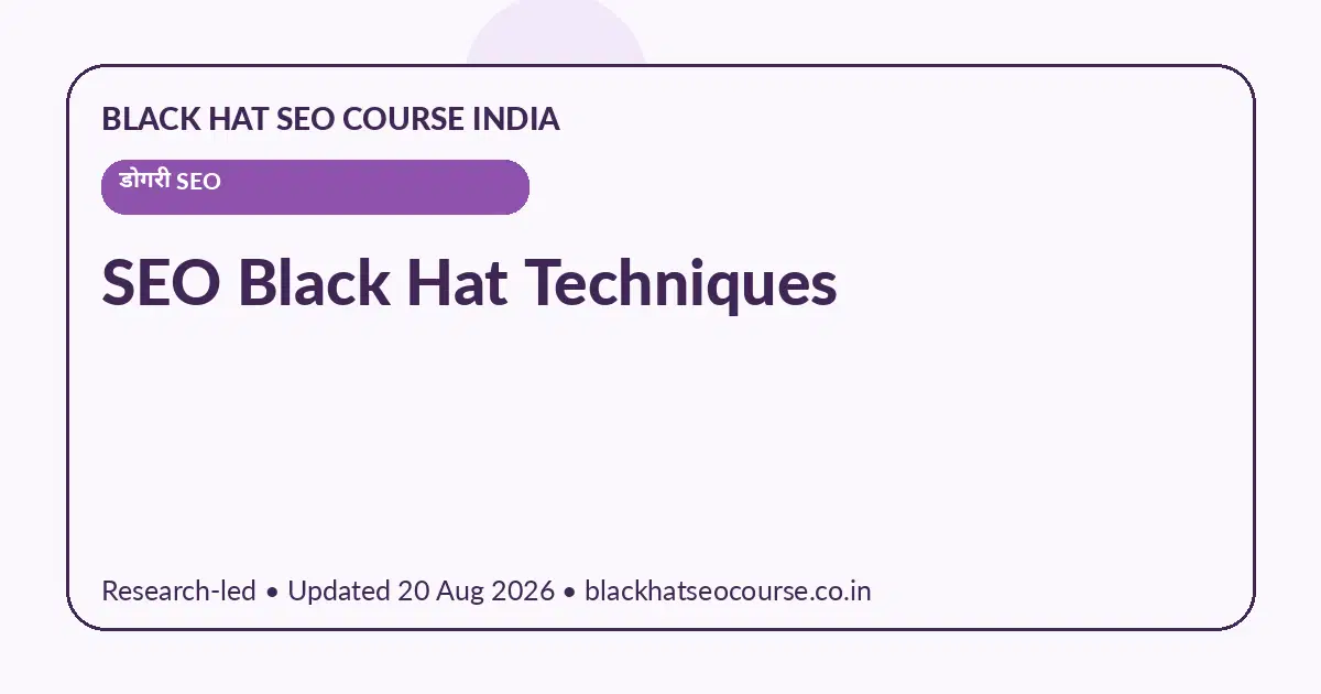 SEO Black Hat Techniques SEO Black Hat Techniques — डोगरी SEO visual guide
