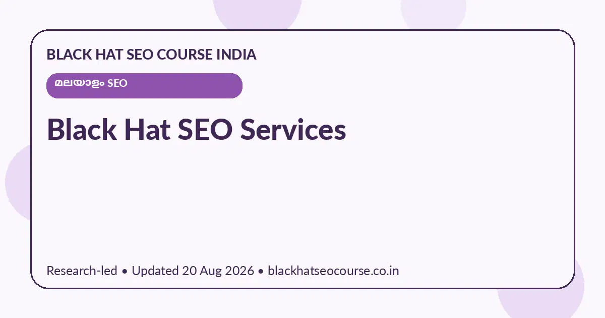 Black Hat SEO Services Black Hat SEO Services — മലയാളം SEO visual guide