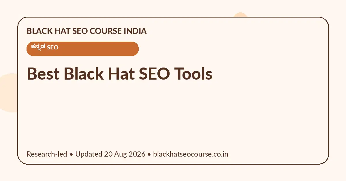 Best Black Hat SEO Tools — ಕನ್ನಡ SEO visual guide