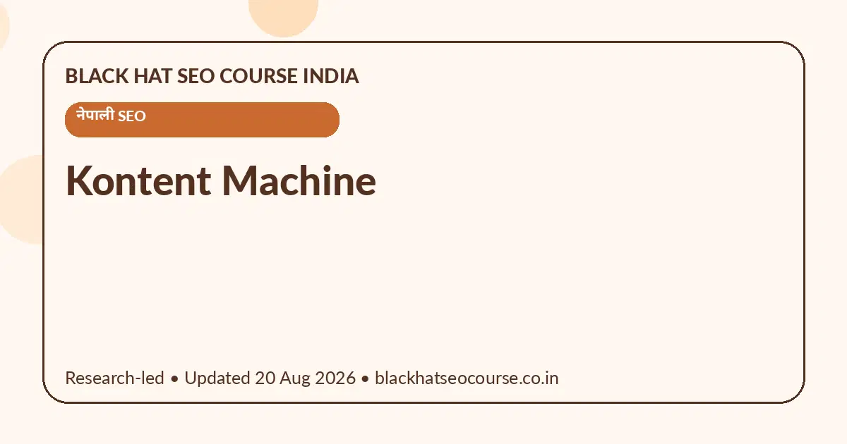 Kontent Machine — नेपाली SEO visual guide