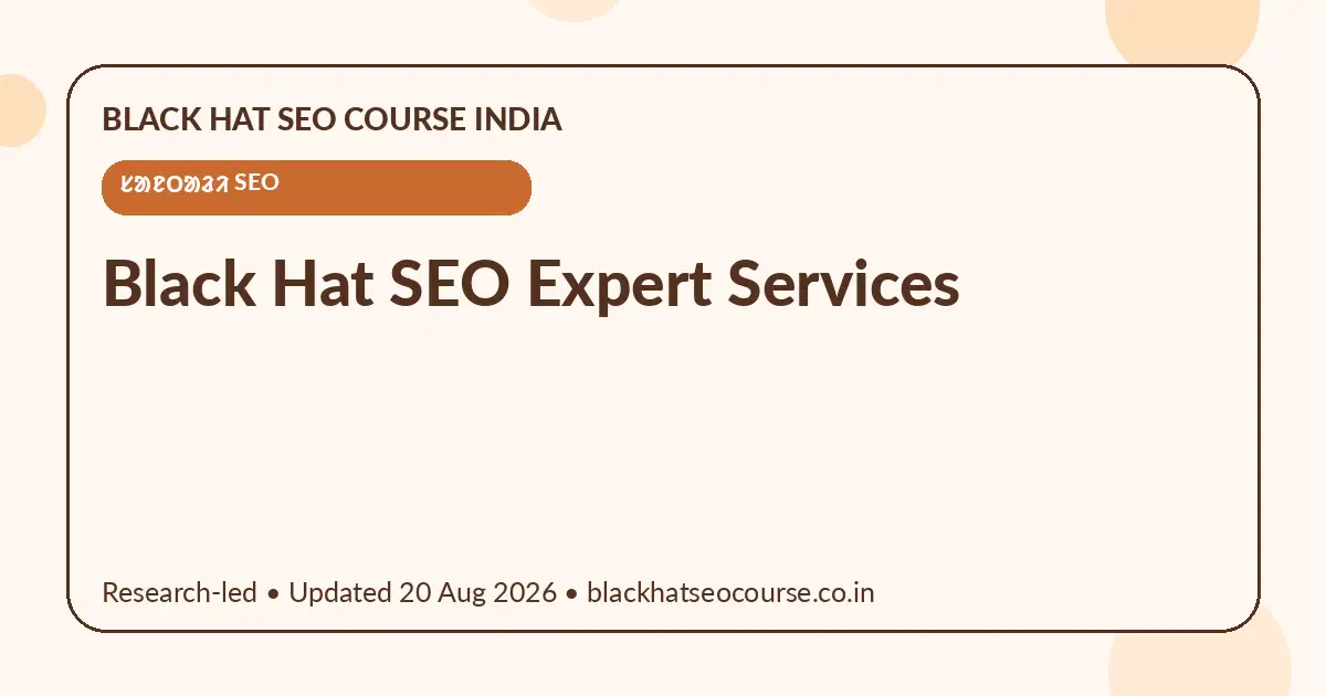 Black Hat SEO Expert Services — ᱥᱟᱱᱛᱟᱲᱤ SEO visual guide