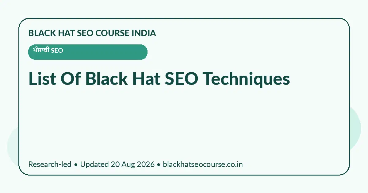 List Of Black Hat SEO Techniques List Of Black Hat SEO Techniques — ਪੰਜਾਬੀ SEO visual guide