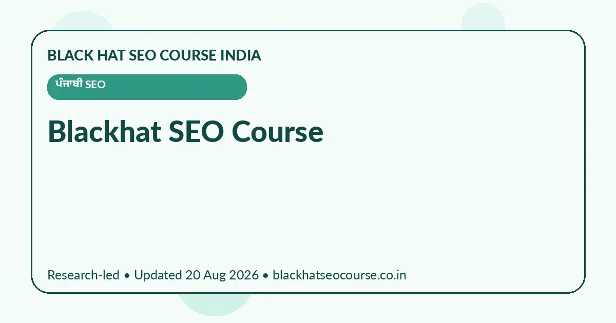 Blackhat SEO Course — ਪੰਜਾਬੀ SEO visual guide