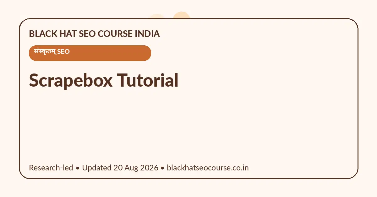 Scrapebox Tutorial Scrapebox Tutorial — संस्कृतम् SEO visual guide