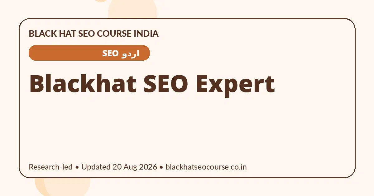 Blackhat SEO Expert — اردو SEO visual guide