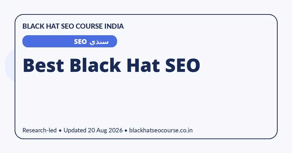 Best Black Hat SEO Best Black Hat SEO — سنڌي SEO visual guide