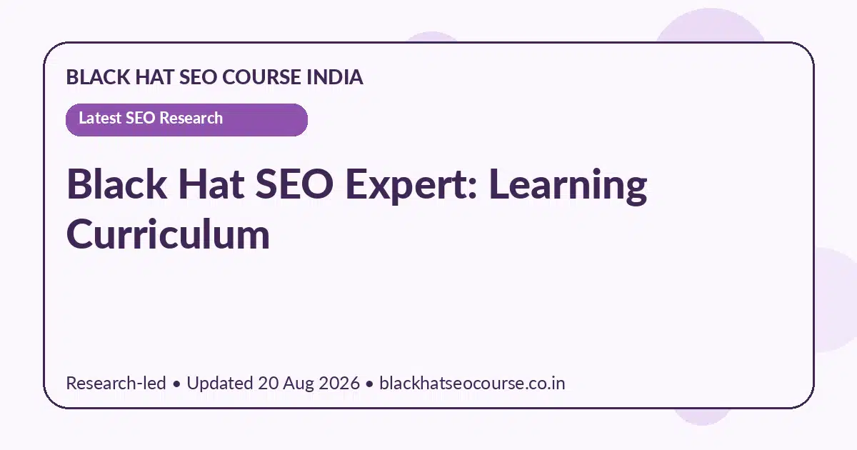 Black Hat SEO Expert: Learning Curriculum — Latest SEO Research visual guide