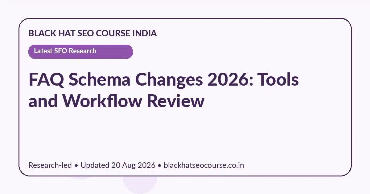 FAQ Schema Changes 2026: Tools and Workflow Review FAQ Schema Changes 2026: Tools and Workflow Review — Latest SEO Research visual guide