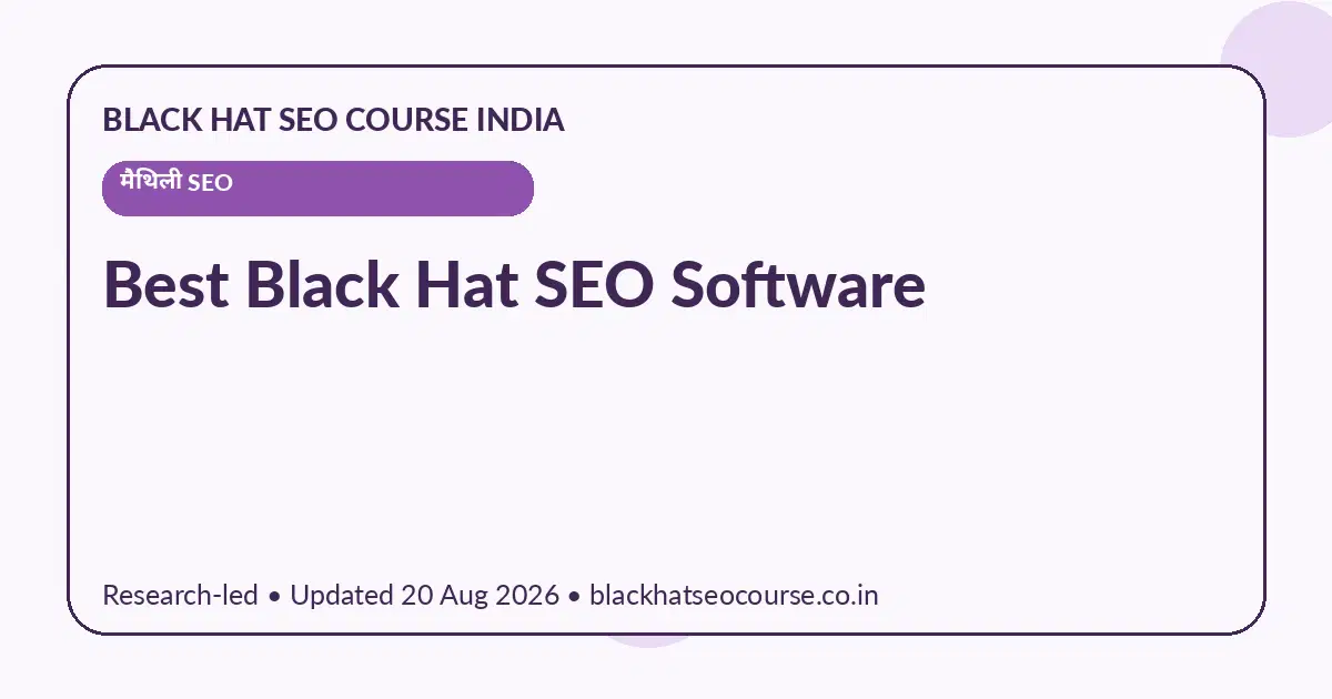 Best Black Hat SEO Software Best Black Hat SEO Software — मैथिली SEO visual guide