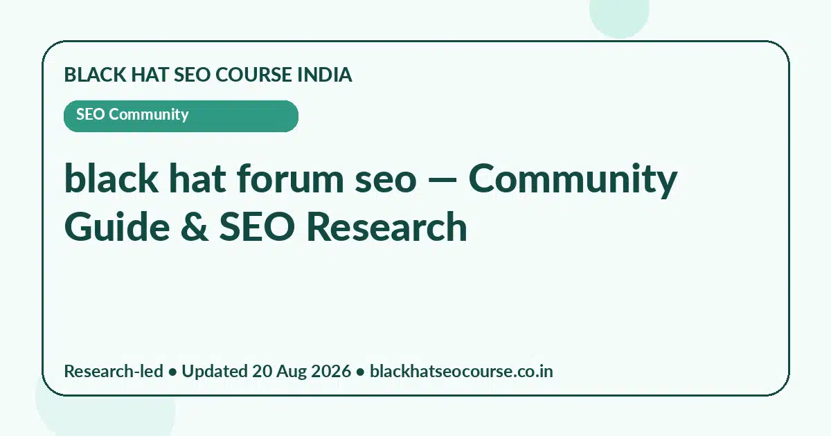 black hat forum seo — SEO Community visual guide