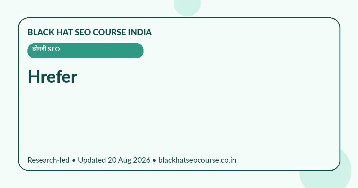 Hrefer Hrefer — डोगरी SEO visual guide