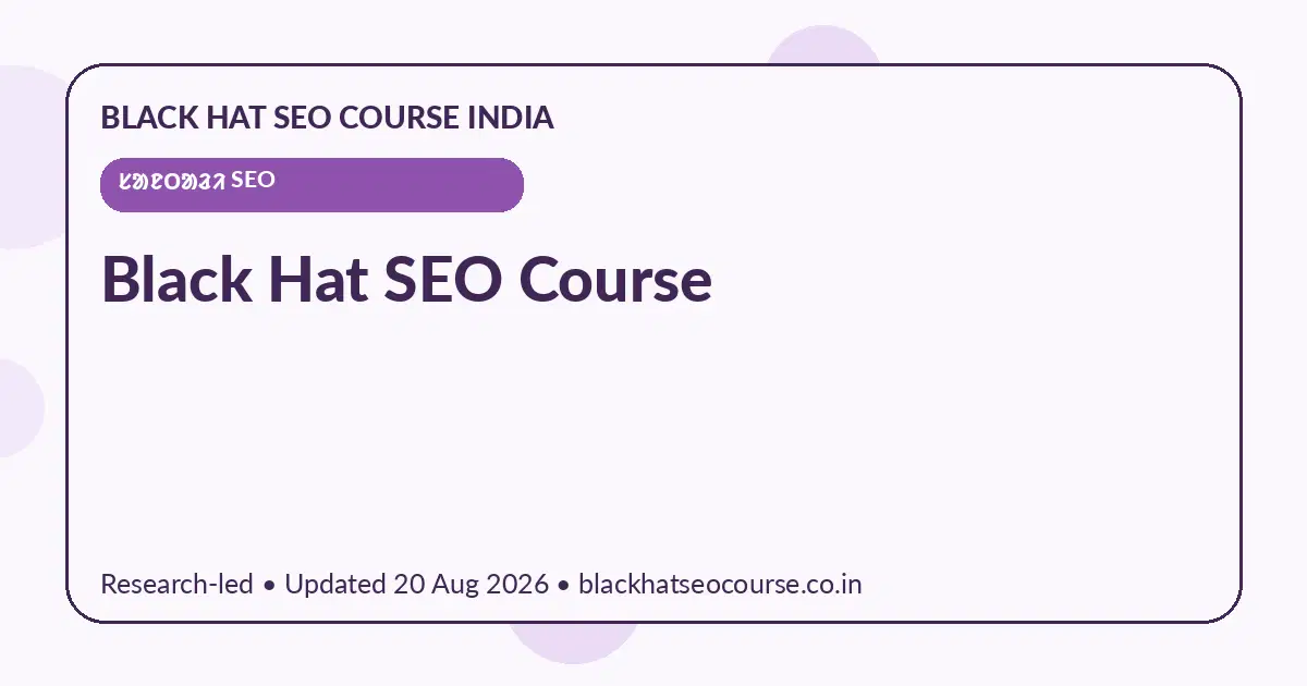 Black Hat SEO Course — ᱥᱟᱱᱛᱟᱲᱤ SEO visual guide