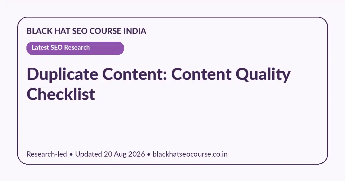 Duplicate Content: Content Quality Checklist — Latest SEO Research visual guide