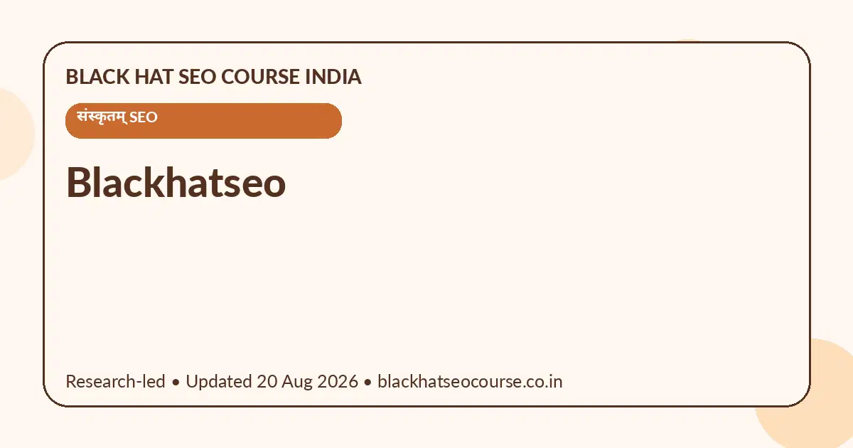 Blackhatseo — संस्कृतम् SEO visual guide