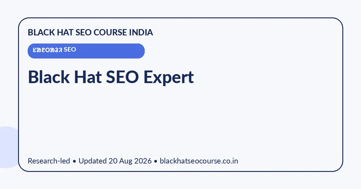 Black Hat SEO Expert Black Hat SEO Expert — ᱥᱟᱱᱛᱟᱲᱤ SEO visual guide