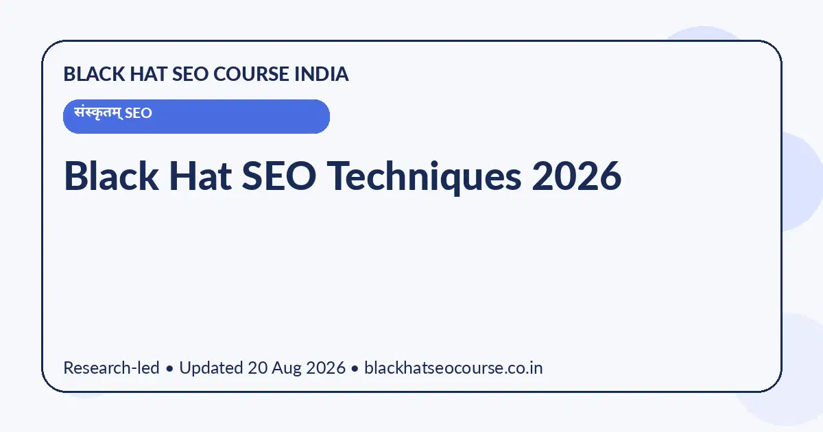 Black Hat SEO Techniques 2026 Black Hat SEO Techniques 2026 — संस्कृतम् SEO visual guide