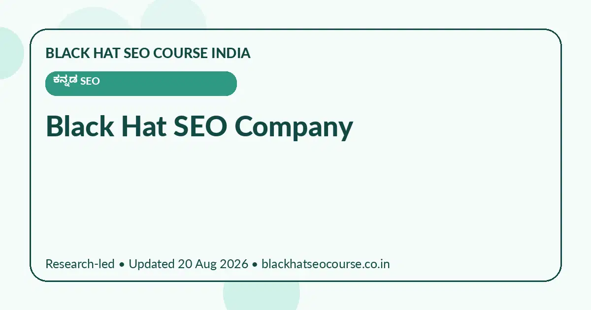 Black Hat SEO Company Black Hat SEO Company — ಕನ್ನಡ SEO visual guide