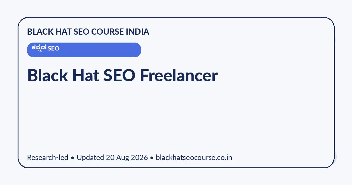 Black Hat SEO Freelancer — ಕನ್ನಡ SEO visual guide