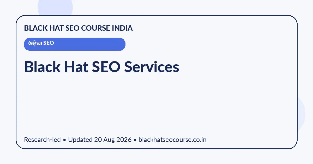 Black Hat SEO Services — ଓଡ଼ିଆ SEO visual guide