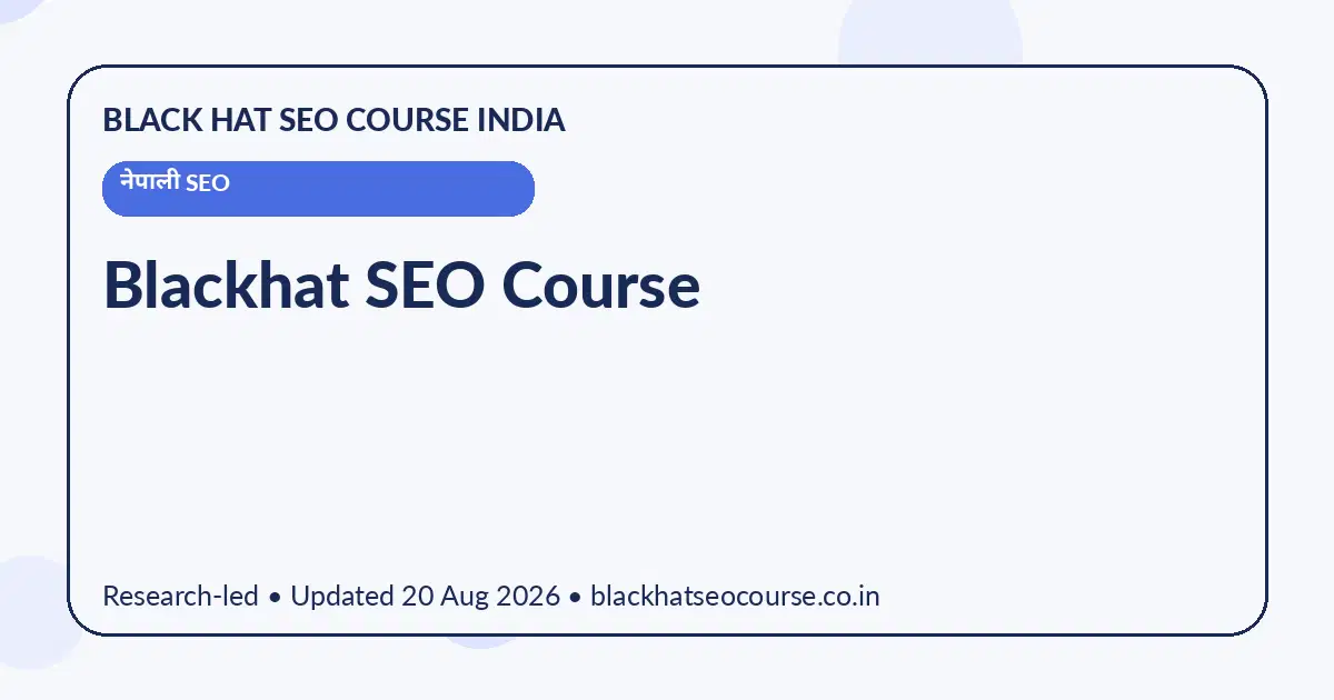 Blackhat SEO Course — नेपाली SEO visual guide