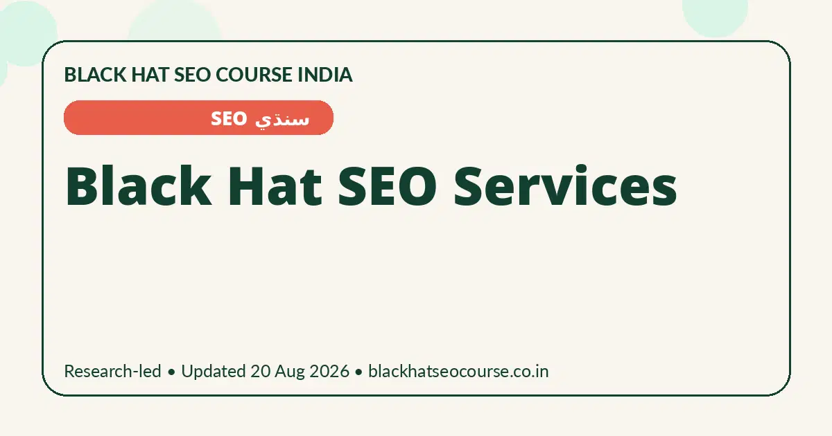 Black Hat SEO Services Black Hat SEO Services — سنڌي SEO visual guide