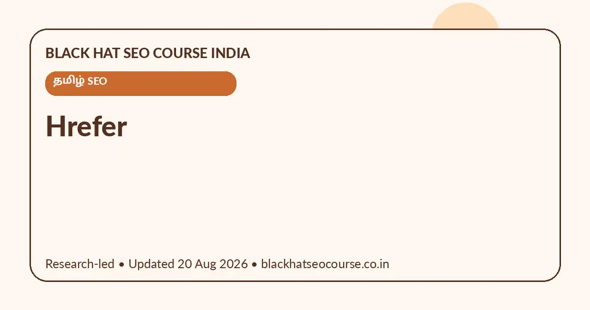 Hrefer Hrefer — தமிழ் SEO visual guide