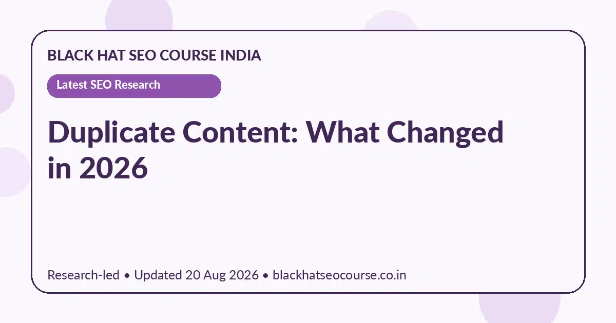 Duplicate Content: What Changed in 2026 — Latest SEO Research visual guide