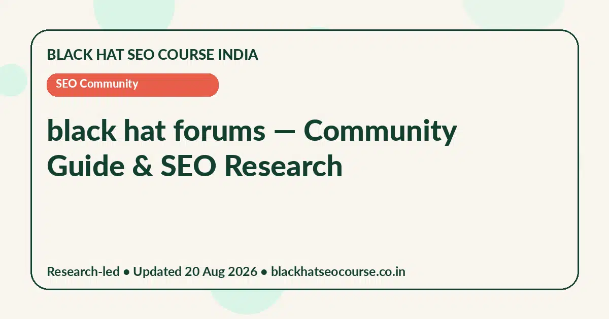 black hat forums — SEO Community visual guide