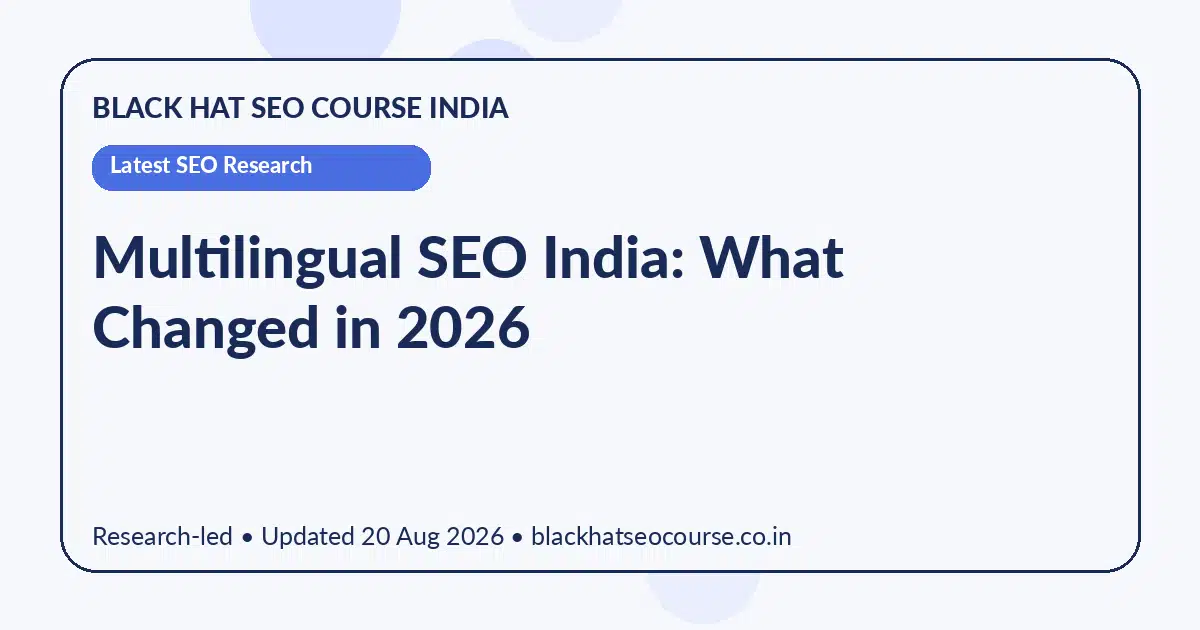 Multilingual SEO India: What Changed in 2026 Multilingual SEO India: What Changed in 2026 — Latest SEO Research visual guide