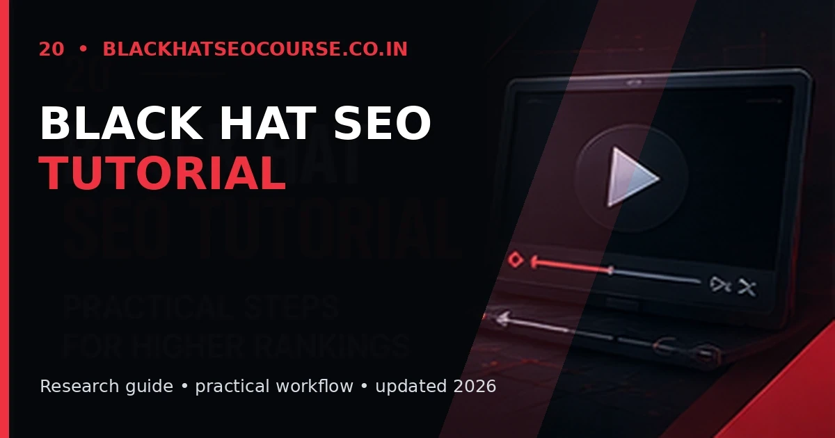Black Hat SEO Tutorial — Latest SEO Research visual guide