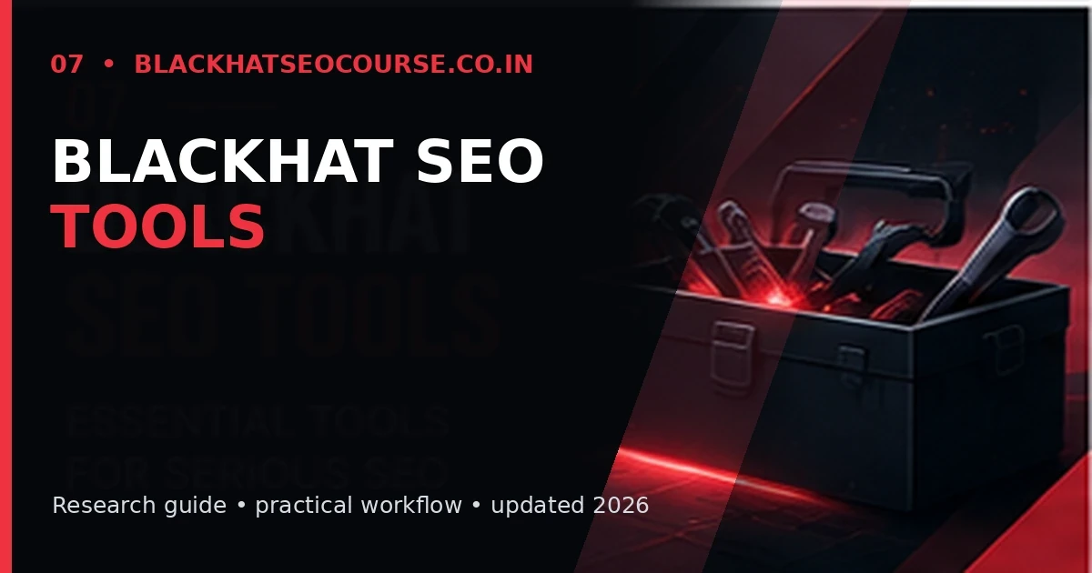 Blackhat SEO Tools — Latest SEO Research visual guide