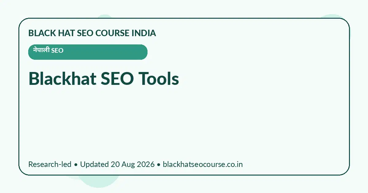 Blackhat SEO Tools — नेपाली SEO visual guide